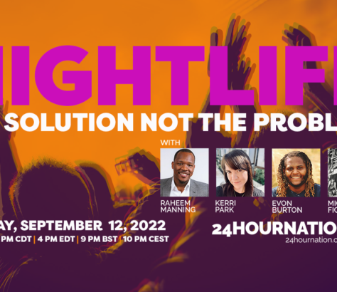 Nightlife: The Solution Not the Problem