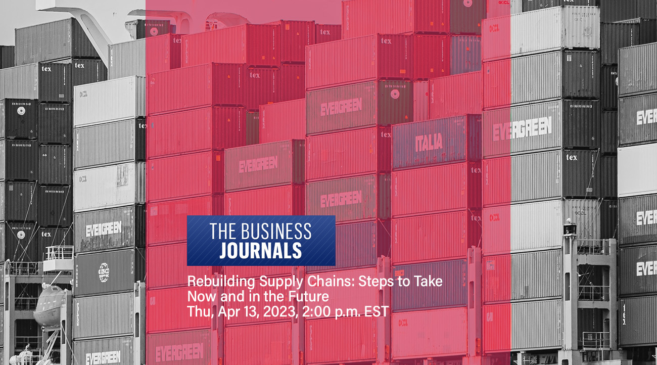 Rebuilding Supply Chains: Steps to Take Now and in the Future